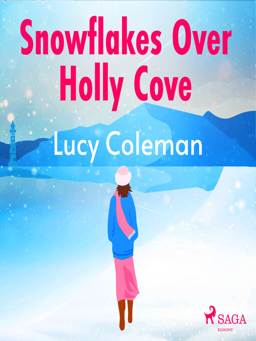 Title details for Snowflakes Over Holly Cove by Lucy Coleman - Wait list